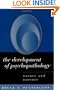 The Development of Psychopathology: Nature and Nurture