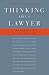 Thinking Like a Lawyer: A New Introduction to Legal Reasoning