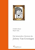 Die fantastischen Abenteuer des Johnny Van Groningen - Frederik Braun