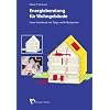 Energieberatung f�r Wohngeb�ude: Praxis-Handbuch mit Tipps und Fallbeispielen