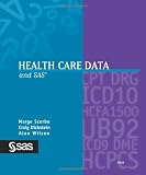 Health Care Data and SAS