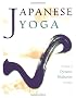 Japanese Yoga: The Way of Dynamic Meditation (Michi, Japanese Arts and Ways)