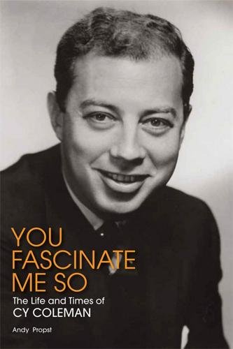Hal Leonard You Fascinate Me So-The Life and Times of Cy Coleman
