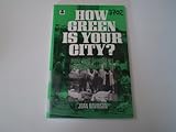 How green is your city? : pioneering approaches to environmental action