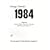 George Orwell's 1984 Nineteen-Eighty Four: A Play