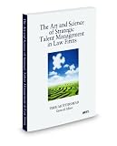 The Art and Science of Strategic Talent Management In Law Firms