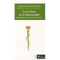 Livre blanc de la naturopathie : Contribution pour une sant� durable