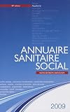 Annuaire sanitaire social 2009 : Aquitaine