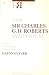 The Sir Charles G.D. Roberts Symposium (Reappraisals: Canadian Writers)