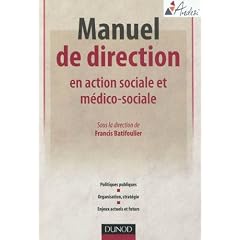Manuel de direction en action sociale et m�dico-sociale