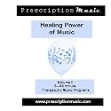Prescription Music - Healing Power of Music Volume 2