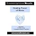 Prescription Music - Healing Power of Music Volume 2