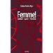 Femme! radikal - queer - feminin