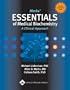 The Marks' Essentials of Medical Biochemistry