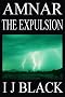 Amnar: The Expulsion (The Execution)