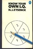 Know Your Own I. Q. (Pelican) by Eysenck, H.J.