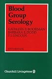 Blood Group Serology
