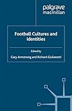 Football cultures and identities