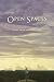 Open Spaces: Voices from the Northwest