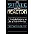 The Whale and the Reactor: A Search for Limits in an Age of High Technology