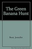 The green banana hunt