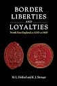 Border liberties and loyalties : North-East England, c.1200 to c.1400