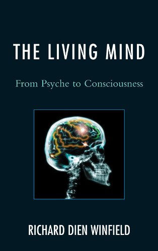 The Living Mind: From Psyche to Consciousness