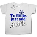Dirty Fingers  To Grow just add Milk (Boy Logo)  Baby & Toddler T-shirt 18-24 months, White