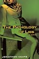 The Pathology of Lies