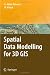 Spatial Data Modelling for 3D GIS