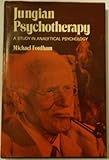 Jungian psychotherapy : a study in analytical psychology
