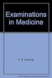 Examinations in medicine