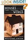 Houses that Change the World