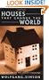 Houses that Change the World