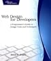 Web Design for Developers: A Programmer's Guide to Design Tools and Techniques (The Pragmatic Programmers)