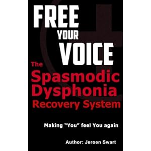 Free Your Voice-the Spasmodic Dysphonia Recovery System