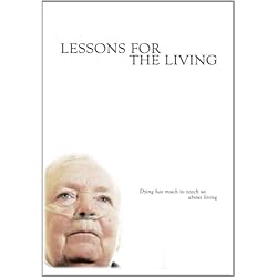 Lessons for the Living (53 Minute Version)
