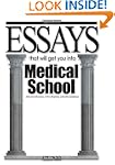 Essays That Will Get You into Medical...
