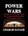 Power Wars: Unmasking National Security Legal Policy Deliberations Under Bush & Obama (Kindle Single)