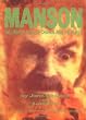 Manson: The Unholy Trail of Charles and the Family: The Unholy Trail of Charlie and the Family
