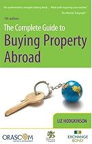 The Complete Guide to Buying Property Abroad