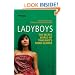 Ladyboys: The Secret World of Thailand's Third Gender