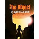 The Object: Episode One "Hiding the Sun" (The Object Serial)