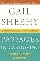 Passages in Caregiving: Turning Chaos into Confidence
