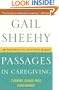 Passages in Caregiving: Turning Chaos into Confidence