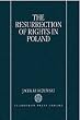 The Resurrection of Rights in Poland