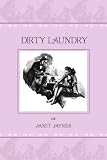 DIRTY LAUNDRY: A Memoir