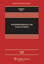 Constitutional Law: Cases in Context, Second Edition (Aspen Casebook)
