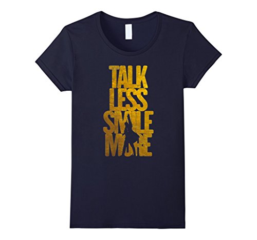 Women’s Talk Less Smile More T Shirt Medium Navy