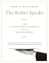 The Butler Speaks: A Return to Proper Etiquette, Stylish Entertaining, and the Art of Good Housekeeping